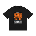Never Give Up Essential Heavyweight Cotton T-Shirt - millirayclothing
