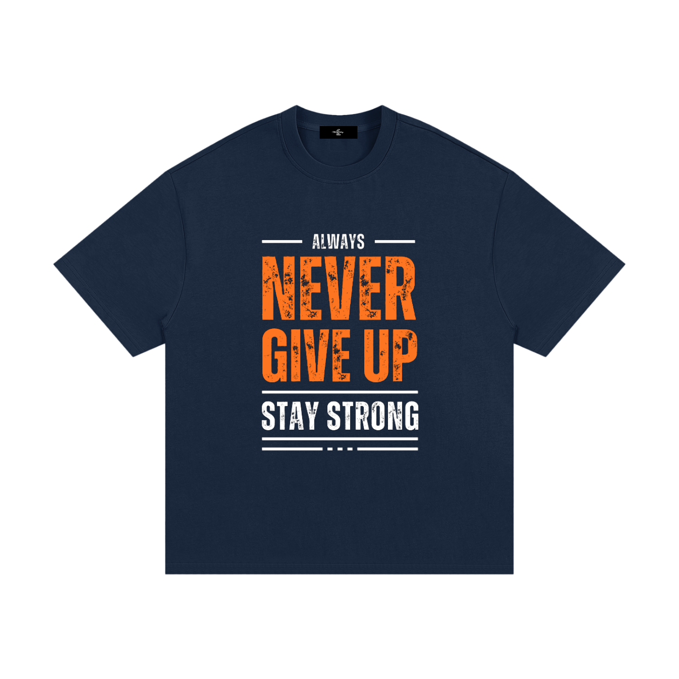 Never Give Up Essential Heavyweight Cotton T-Shirt